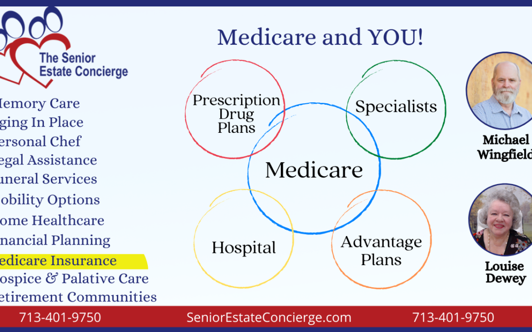 Senior Estate Concierge Show – Medicare and YOU!